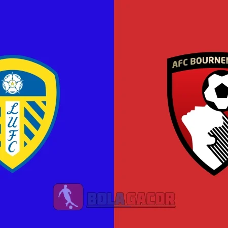 PREDIKSI BOLA LEEDS UNITED VS BOURNEMOUTH