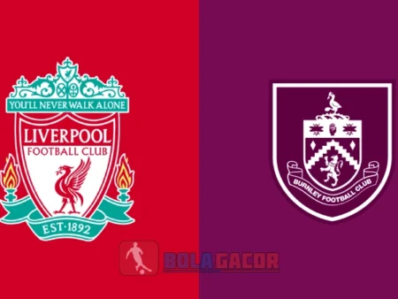 PREDIKSI BOLA BURNLEY VS LIVERPOOL