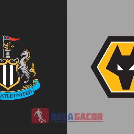 PREDIKSI BOLA NEWCASTLE VS WOLVERHAMPTON