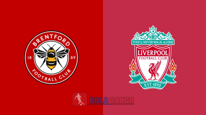 BRENTFORD VS LIVERPOOL