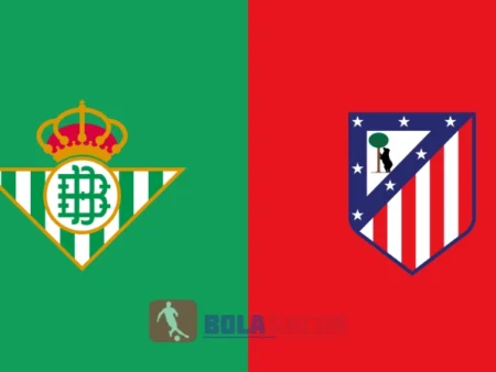 PREDIKSI BOLA REAL BETIS VS ATLETICO MADRID