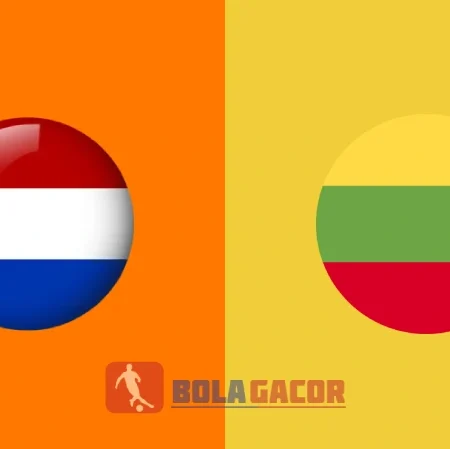 PREDIKSI BOLA BELANDA VS LITHUANIA