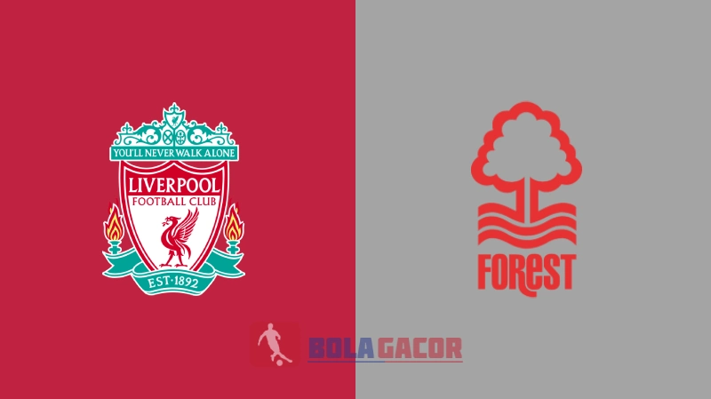 PREDIKSI BOLA LIVERPOOL VS NOTTINGHAM FOREST