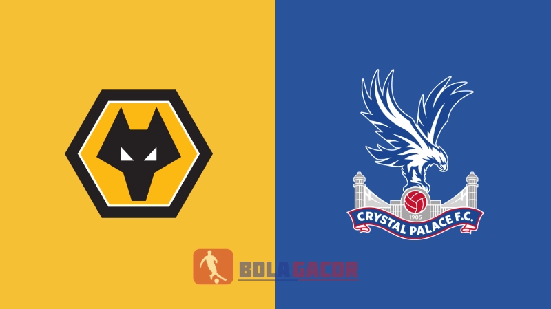 PREDIKSI BOLA WOLVERHAMPTON  VS CRYSTAL PALACE