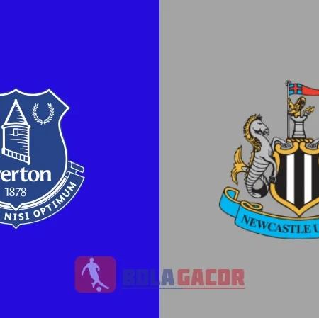 PREDIKSI BOLA EVERTON VS NEWCASTLE