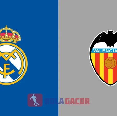 PREDIKSI BOLA REAL MADRID VS VALENCIA