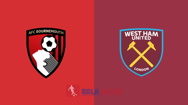 PREDIKSI BOLA BOURNEMOUTH VS WEST HAM
