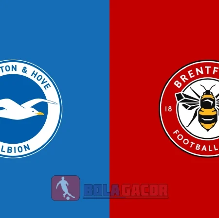 PREDIKSI BOLA BRIGHTON VS BRENTFORD