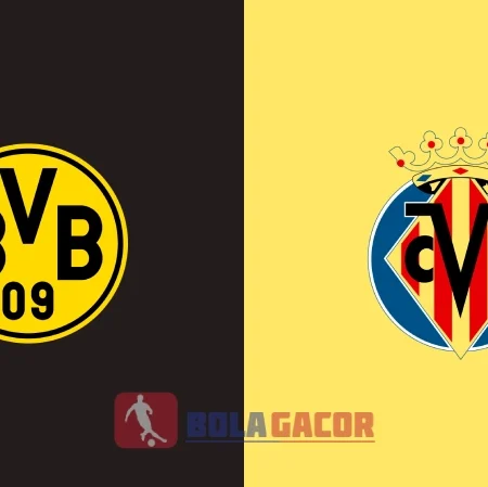 PREDIKSI BOLA DORTMUND VS VILLAREAL