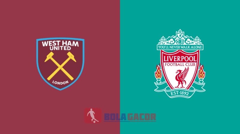 West Ham vs Liverpool
