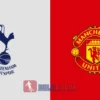 PREDIKSI BOLA TOTTENHAM VS MANCHESTER UNITED
