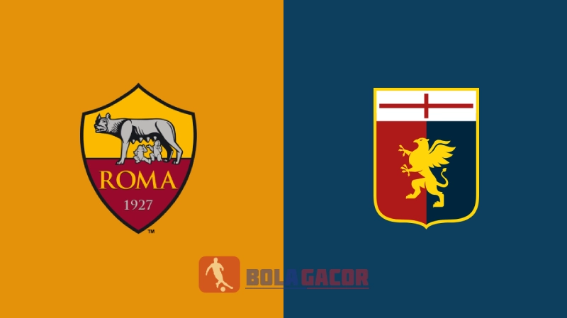 AS Roma vs Genoa Bola Gacor