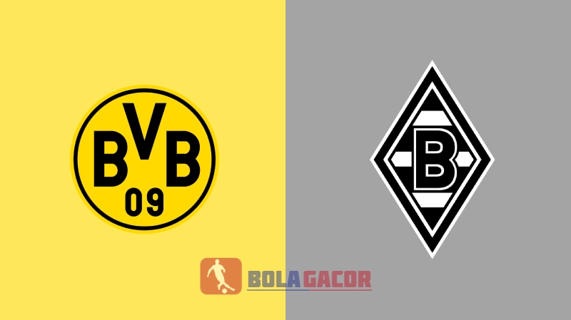 DORTMUND VS MONCHENGLADBACH BOLA GACOR