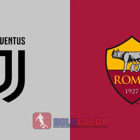 PREDIKSI BOLA JUVENTUS VS AS ROMA