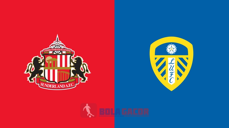 Sunderland vs Leeds United Bola Gacor