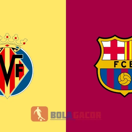 PREDIKSI BOLA VILLAREAL VS BARCELONA