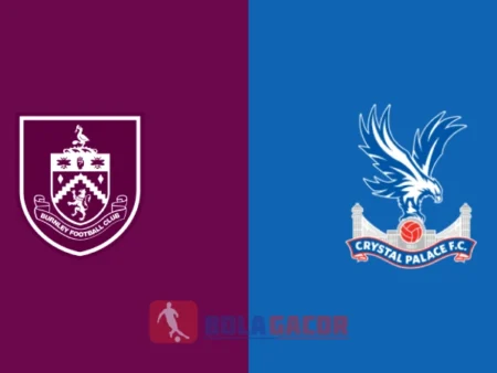 PREDIKSI BOLA BURNLEY VS CRYSTAL PALACE