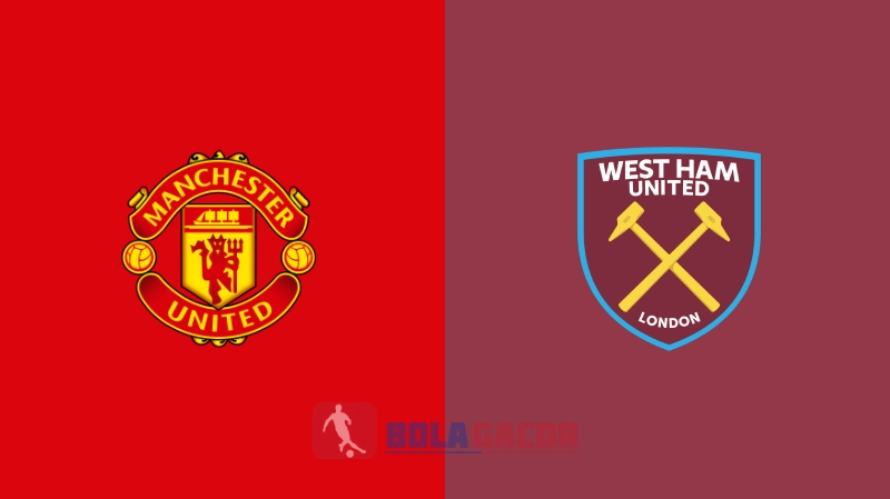 MANCHESTER UNITED VS WEST HAM