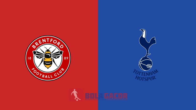 Brentford vs Tottenham Bola Gacor