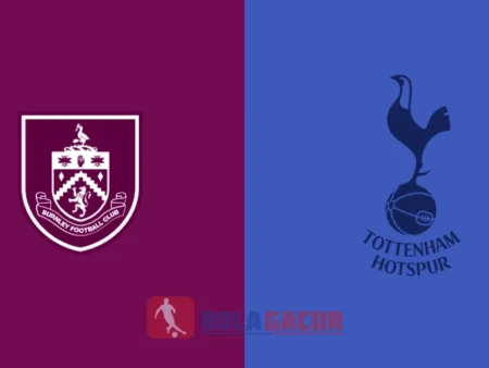 PREDIKSI BOLA BURNLEY VS TOTTENHAM