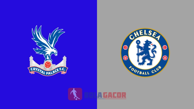 Crystal Palace vs Chelsea Bola Gacor