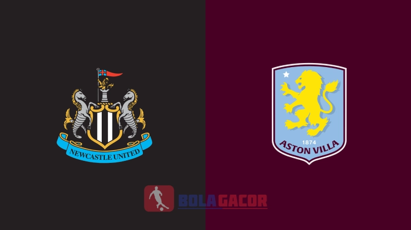 PREDIKSI BOLA NEWCASTLE VS ASTON VILLA Bola Gacor