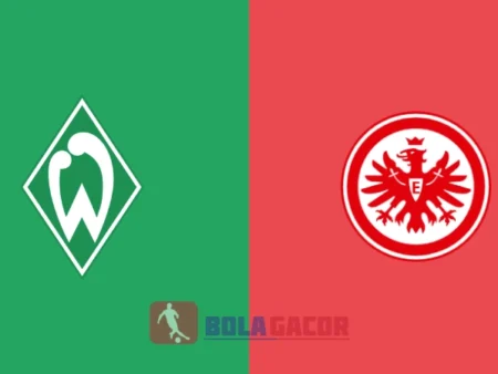 PREDIKSI BOLA WERDER BREMEN VS EINTRACHT FRANKFURT