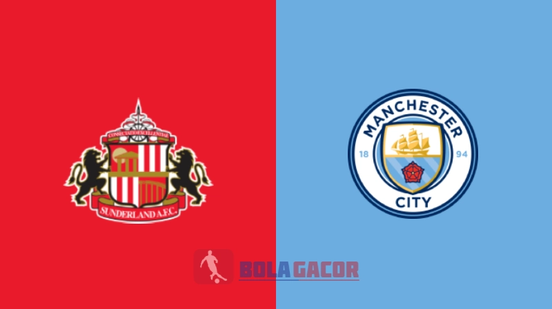 Sunderland vs Manchester City Bola Gacor