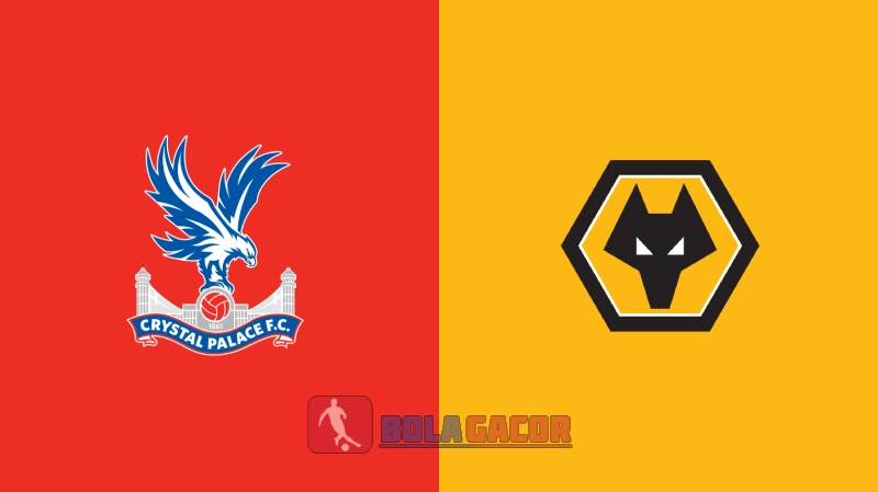 Crystal Palace vs Wolverhampton Gacor