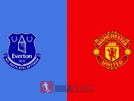PREDIKSI BOLA EVERTON VS MANCHESTER UNITED