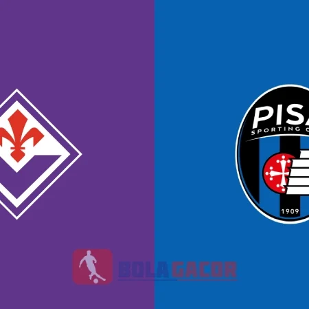 PREDIKSI BOLA FIORENTINA VS PISA