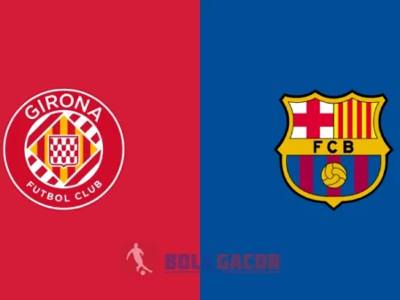 PREDIKSI BOLA GIRONA VS BARCELONA