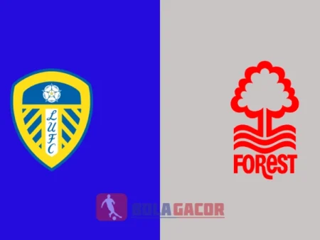 PREDIKSI BOLA LEEDS UNITED VS NOTTINGHAM FOREST
