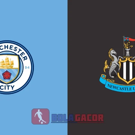 PREDIKSI BOLA MANCHESTER CITY VS NEWCASTLE