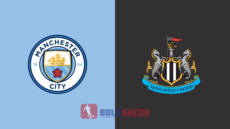 Manchester City vs Newcastle Bola Gacor