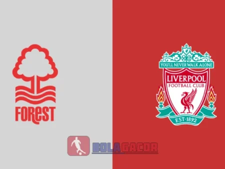 PREDIKSI BOLA NOTTINGHAM FOREST VS LIVERPOOL