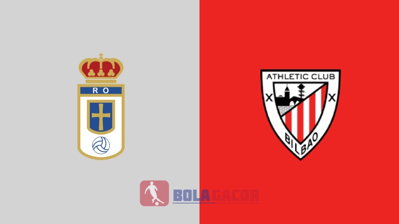 Oviedo vs Athletic Bilbao Bola Gacor