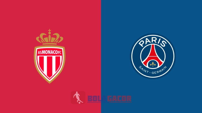 PREDIKSI BOLA AS MONACO VS PSG Bola Gacor