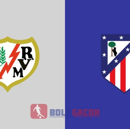 PREDIKSI BOLA RAYO VALLECANO VS ATLETICO MADRID