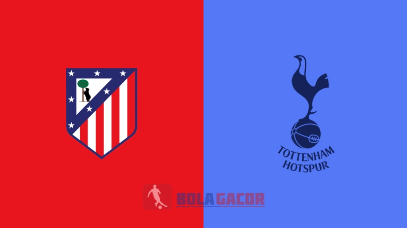 PREDIKSI BOLA ATLETICO MADRID VS TOTTENHAM