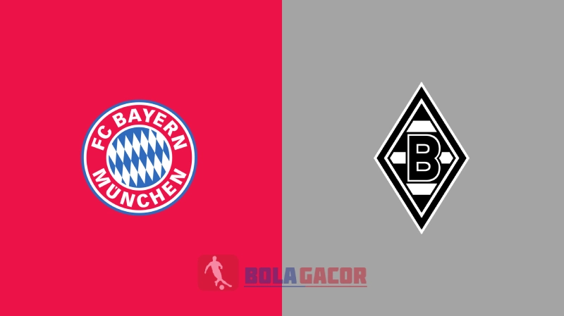 PREDIKSI BOLA BAYERN MUNICH VS BORUSSIA MONCHENGLADBACH BOLA GACOR