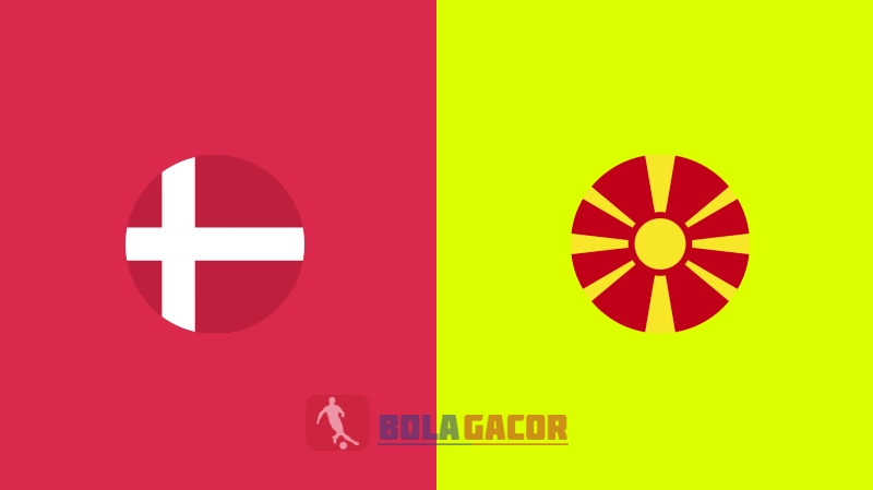 PREDIKSI BOLA DENMARK VS MAKEDONIA UTARA