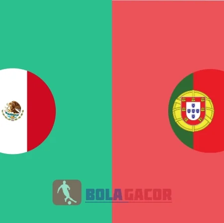 PREDIKSI BOLA MEXICO VS PORTUGAL