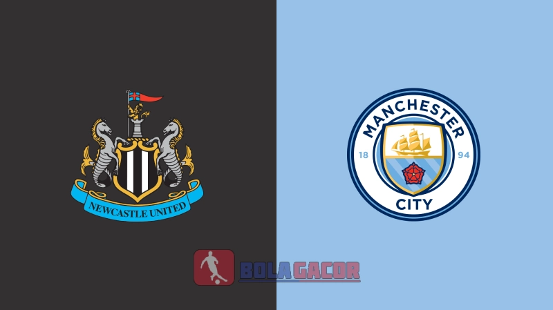 PREDIKSI BOLA NEWCASTLE VS MANCHESTER CITY