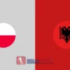 PREDIKSI BOLA POLANDIA VS ALBANIA