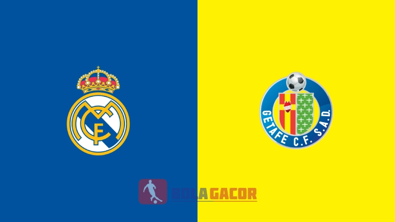 PREDIKSI BOLA REAL MADRID VS GETAFE