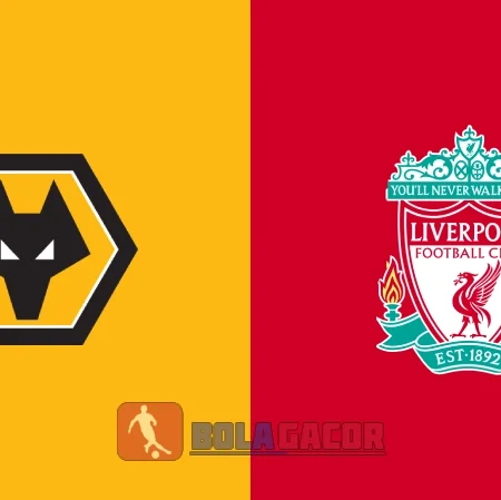 PREDIKSI BOLA WOLVERHAMPTON VS LIVERPOOL