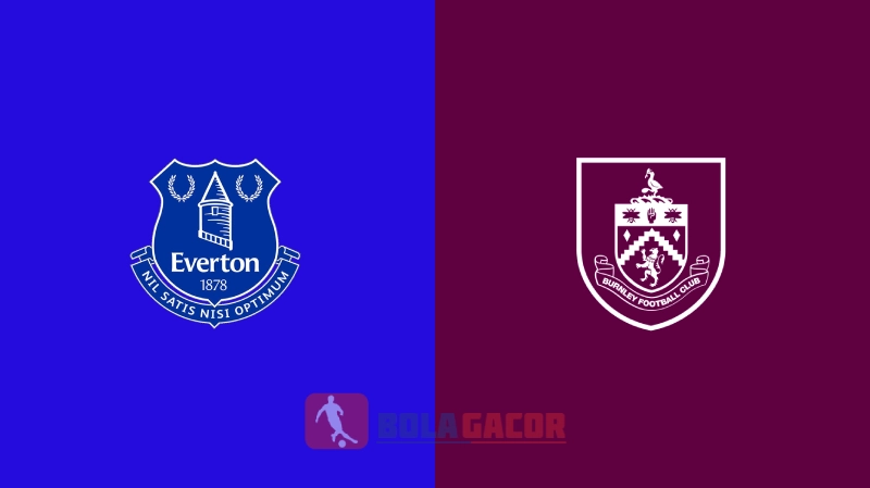Everton vs Burnley Bola Gacor